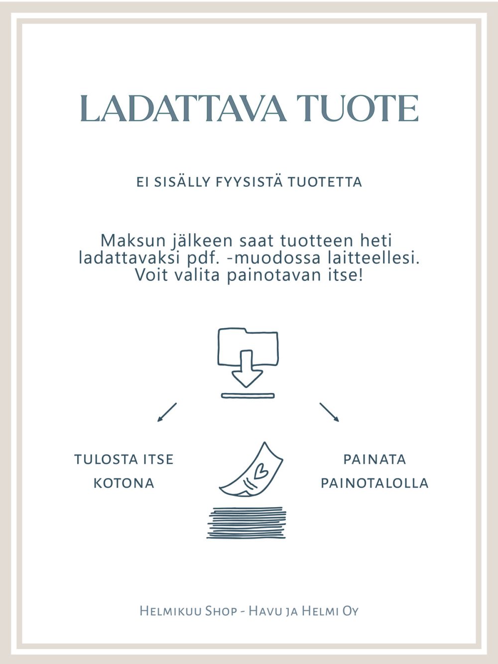 helmikuushop-ladattava-tuote-info Helmikuushop ladattava tuote info, tulosta itse, painata painotalolla